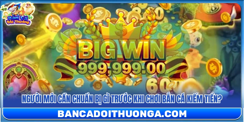 Tân thủ nên trang bị những gì để bắt đầu săn thưởng?